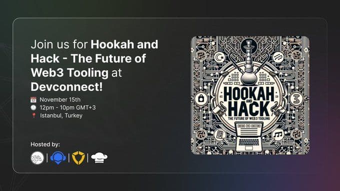 Hookah and Hack — The Future of Web3 Tooling Event at Devconnect Image