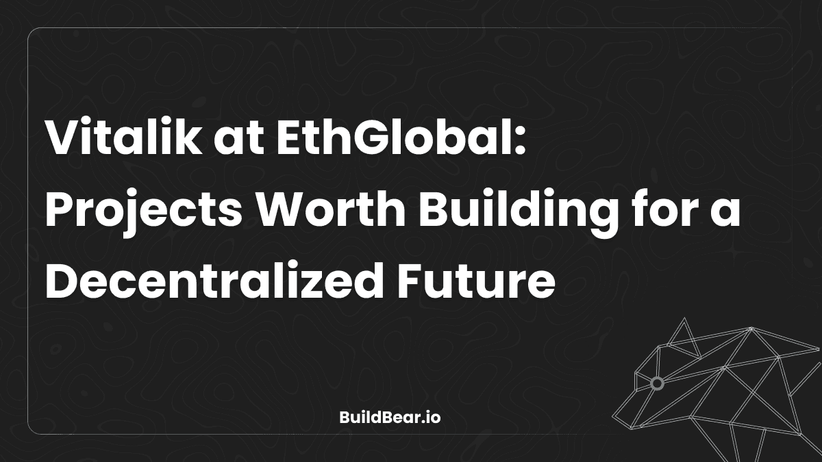 Vitalik at EthGlobal: Projects Worth Building for a Decentralized Future Image