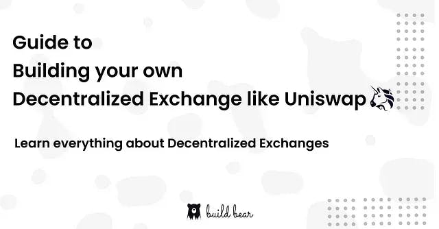 Build your own Decentralized Exchange Image