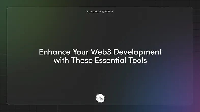 Enhance Your Web3 Development with These Essential Tools Image
