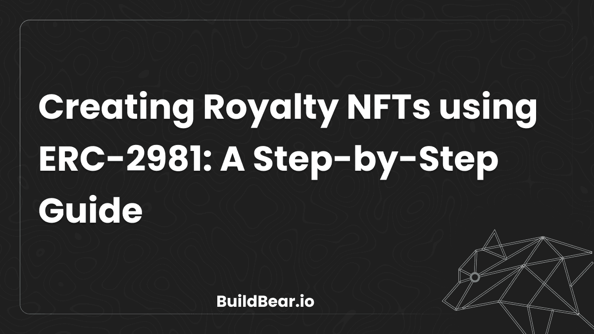Creating Royalty NFTs using ERC-2981: A Step-by-Step Guide Image