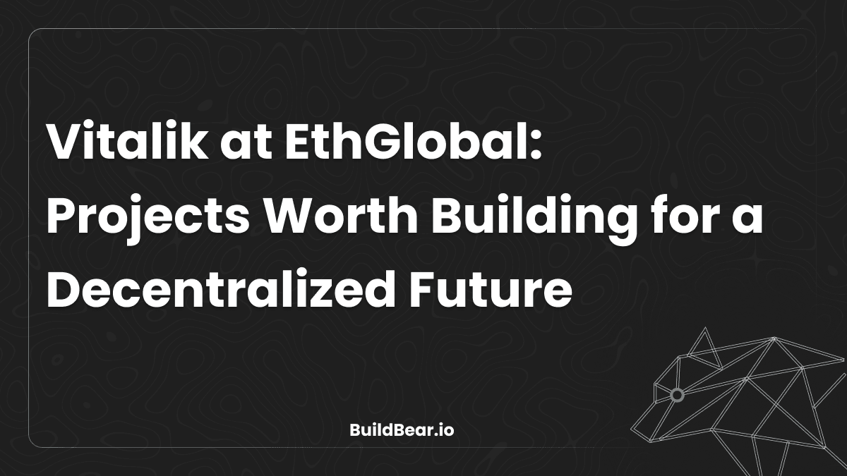 Vitalik at EthGlobal: Projects Worth Building for a Decentralized Future Image