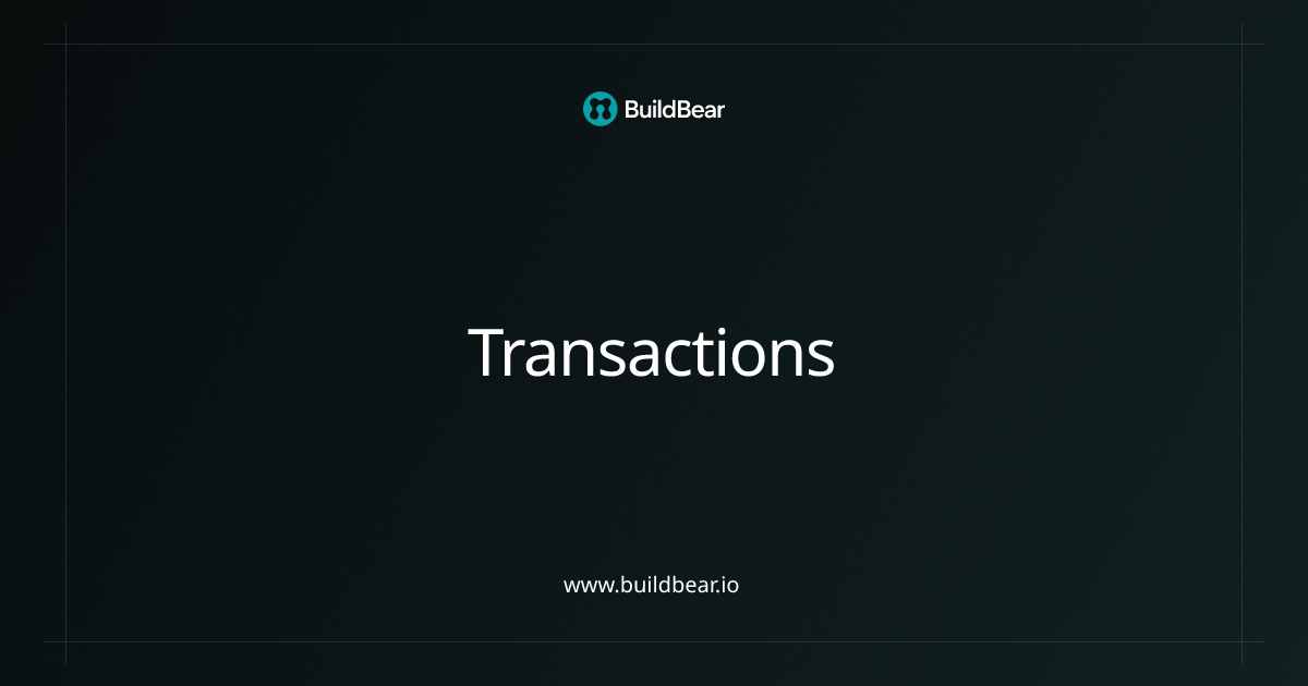 Docs - Transactions - BuildBear Labs