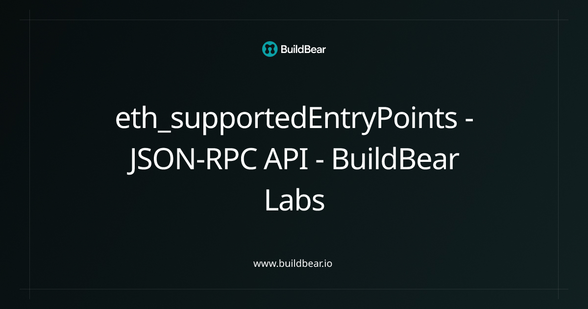 eth_supportedEntryPoints - Base - JSON-RPC API - BuildBear Labs