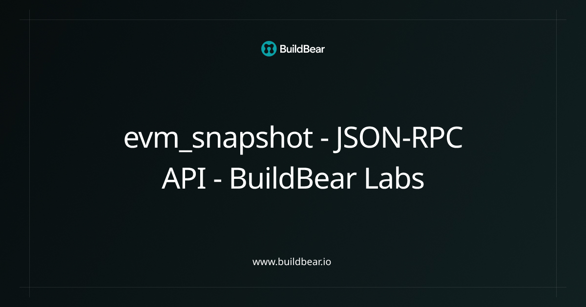 evm_snapshot - Base - JSON-RPC API - BuildBear Labs
